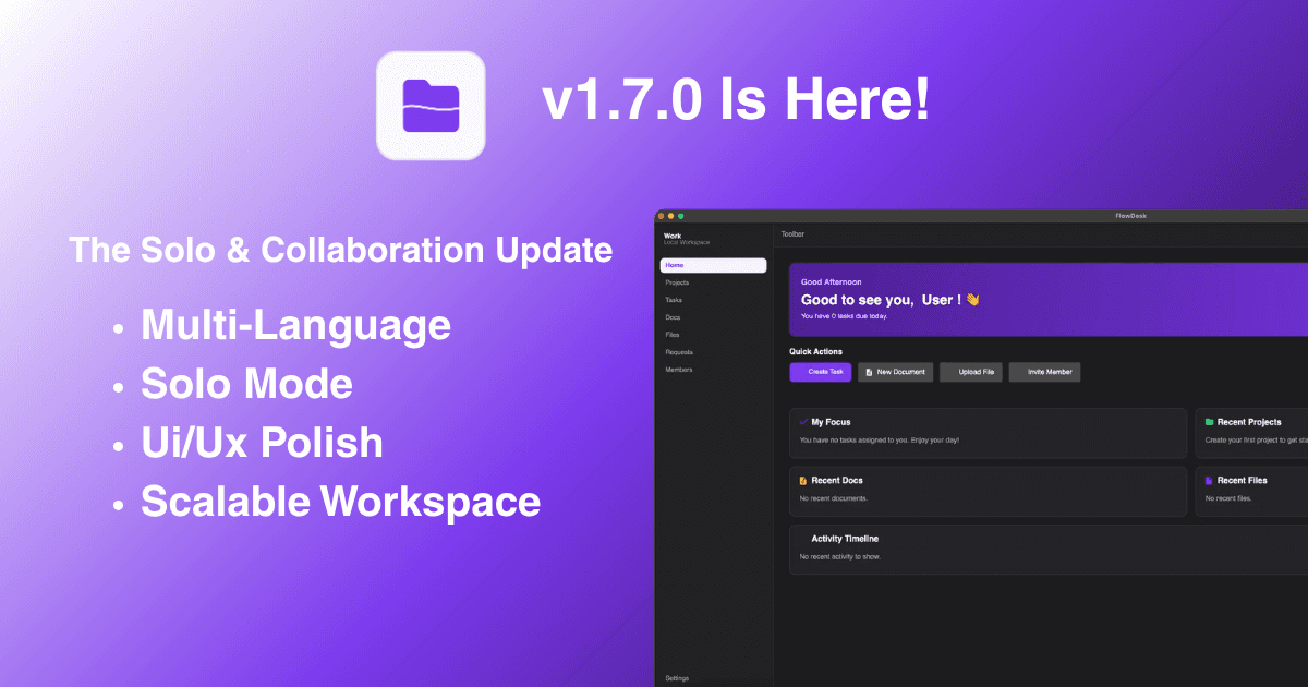 FlowDesk v1.7.0 is Here: Meet the Solo & Collaboration Update